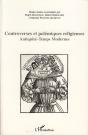Controverses Et Polémiques Religieuses ; Antiquité - Temps Modernes - Preview