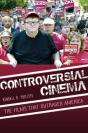 Controversial Cinema - Preview