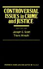 Controversial Issues In Crime And Justice - Preview