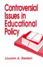 Controversial Issues In Educational Policy - Preview