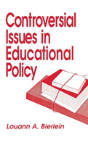 Controversial Issues In Educational Policy - Preview