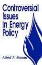 Controversial Issues In Energy Policy - Preview