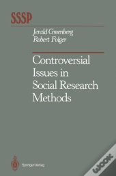 Controversial Issues In Social Research Methods