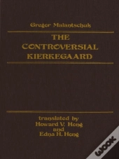 Controversial Kierkegaard
