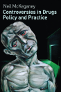 Controversies In Drugs Policy And Practice - Preview