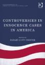 Controversies In Innocence Cases In America - Preview