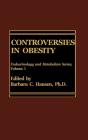 Controversies In Obesity - Preview