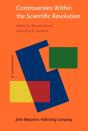 Controversies Within The Scientific Revolution - Preview