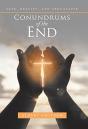 Conundrums Of The End - Preview