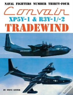 Capa do artigo Convair Xp5y-1 & R3y-1/2 Tradewind