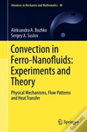 Capa do artigo Convection In Ferro-Nanofluids: Experiments And Theory