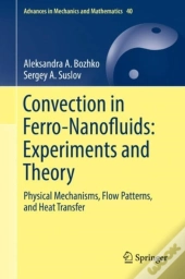 Convection In Ferro-Nanofluids: Experiments And Theory