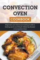 Convection Oven Cookbook