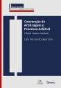 Convenção De Arbitragem E Processo Arbitral - Preview