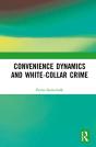 Convenience Dynamics And White-Collar Crime - Preview