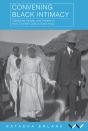 Convening Black Intimacy - Preview