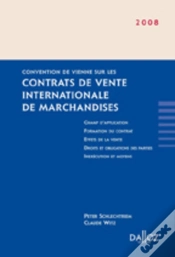 Capa do artigo Convention De Vienne Sur Les Contrats De Vente Internationale De Marchandises (Édition 2008)
