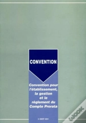 Convention Pour L'Établissement, La Gestion Et Le Règlement Du Compte Prorata
