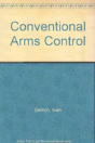 Conventional Arms Control - Preview
