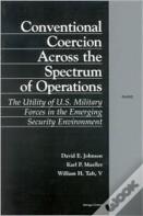 Conventional Coercion Across The Spectrum Of Conventional Operations