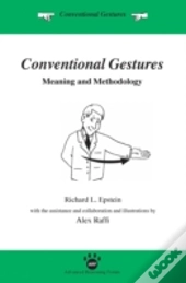 Conventional Gestures: Meaning And Metho