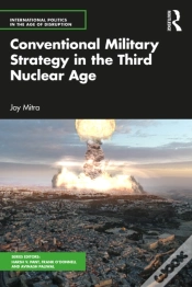 Capa do artigo Conventional Military Strategy In The Third Nuclear Age