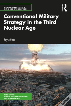 Capa do artigo Conventional Military Strategy In The Third Nuclear Age