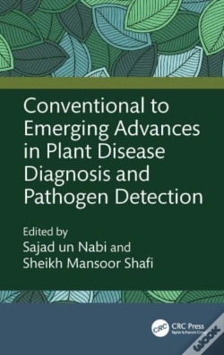 Capa do artigo Conventional To Emerging Advances In Plant Disease Diagnosis And Pathogen Detection