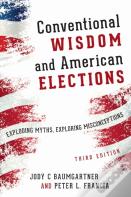Conventional Wisdom And American Elections