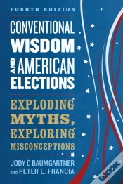 Capa do artigo Conventional Wisdom And American Elections
