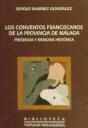 Conventos Franciscanos De La Provincia De Malaga, Los - Preview