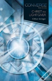 Converge Bible Studies: Christ The Lightgiver