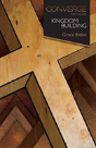 Converge Bible Studies: Kingdom Building - Preview