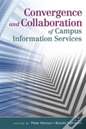Convergence And Collaboration Of Campus Information Services