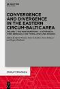 Convergence And Divergence In The Eastern Circum-Baltic Area - Preview