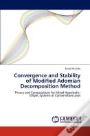 Convergence And Stability Of Modified Adomian Decomposition Method
