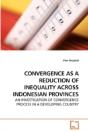 Convergence As A Reduction Of Inequality - Preview