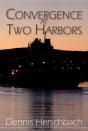 Convergence At Two Harbors Volume 1 - Preview