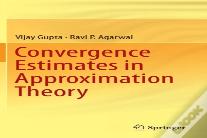 Convergence Estimates In Approximation Theory