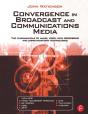 Convergence In Broadcast And Communications Media - Preview