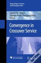 Convergence In Crossover Service