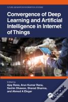 Convergence Of Deep Learning And Artificial Intelligence In Internet Of Things
