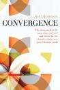Convergence: Why Jesus Needs To Be More - Preview