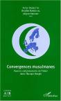 Convergences Musulmanes ; Aspects Contemporains De L'Islam Dans L'Europe Elargie - Preview