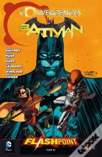 Convergencia: Batman - Flashpoint Núm. 01 (De 2)