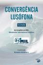 Convergência Lusófona - Preview