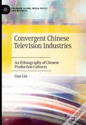 Convergent Chinese Television Industries