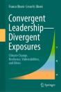 Convergent Leadership-Divergent Exposures - Preview