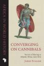 Converging On Cannibals - Preview
