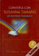 Conversa Com Susanna Tamaro - Um Respirar Tranquilo